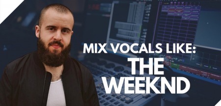 SkillShare How To Mix Retro Vocals Like THE WEEKND TUTORiAL